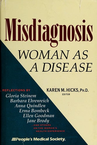 Misdiagnosis: woman as a disease