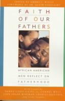 Faith Of Our Fathers: African-American Men Reflect On Fatherhood