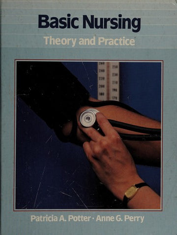 Basic Nursing: theory and practice