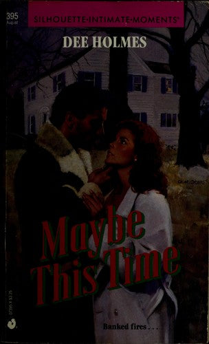Maybe This Time (Silhouette Intimate Moments No. 395) (Intimate Moments, No 395)