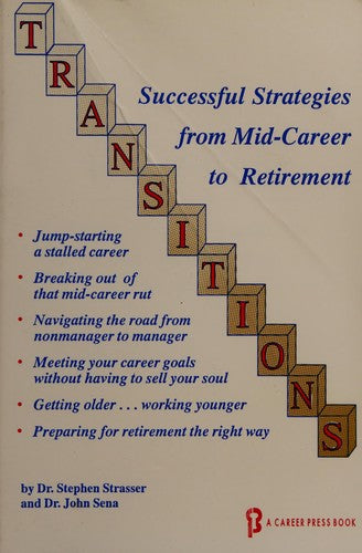 Transitions: successful strategies from mid-career to retirement