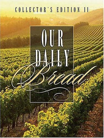 Our Daily Bread II
