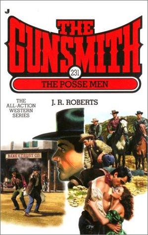The Gunsmith 231: The Posse Men