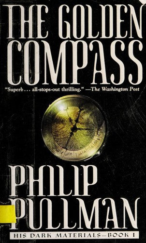 The Golden Compass: His Dark Materials - Book I