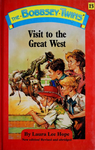 Visit To The Great West (The Bobbsey Twins)