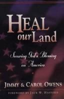 Heal Our Land: securing God's blessing on America