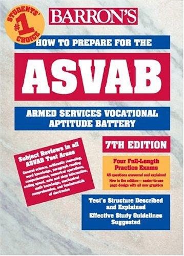 How To Prepare For The Armed Forces Test--Asvab, Armed Services Vocational Aptitude Battery