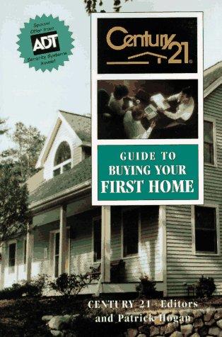Century 21 Guide To Buying Your First Home