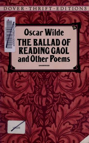 The Ballad Of Reading Gaol And Other Poems (Dover Thrift Editions)