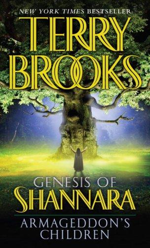 Armageddon's Children (The Genesis Of Shannara, Book 1)