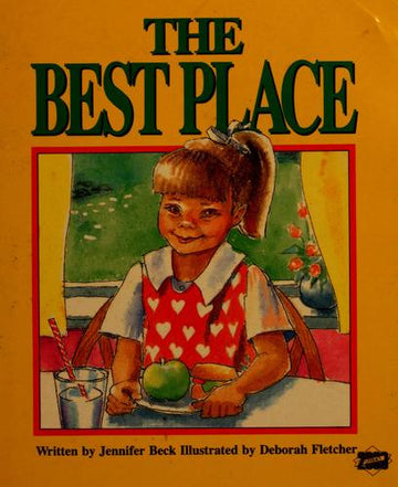 The Best Place Is (Literacy 2000 Stage 2)