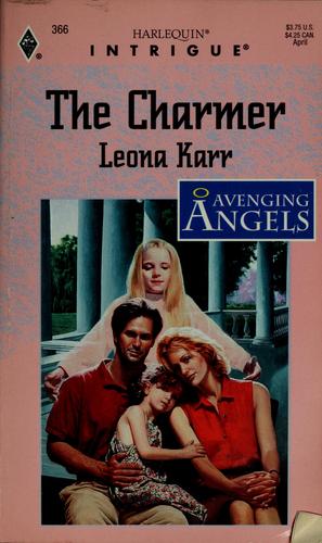 The Charmer (Avenging Angels, Book 3) (Harlequin Intrigue Series #366)