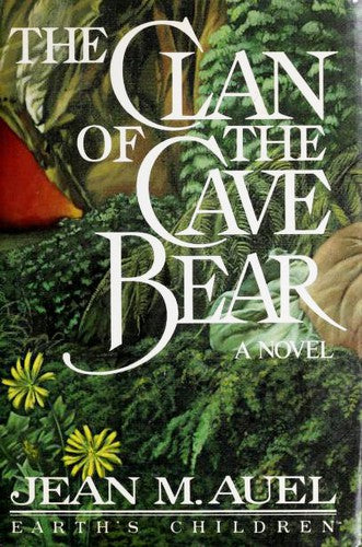 The Clan Of The Cave Bear: Earth's Children