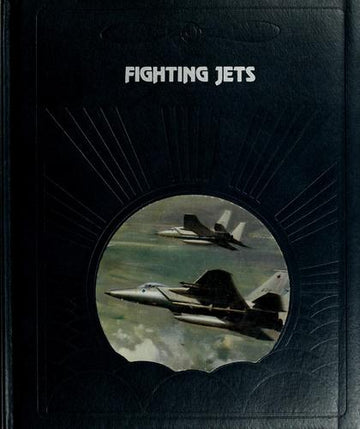 The Epic of Flight:  Fighting Jets