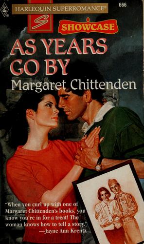 As Years Go By : Showcase (Harlequin Superromance No. 666)