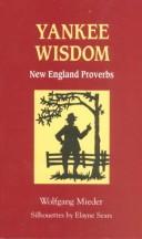 Yankee Wisdom: New England Proverbs