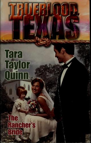The Rancher's Bride (Trueblood Texas (Numbered))