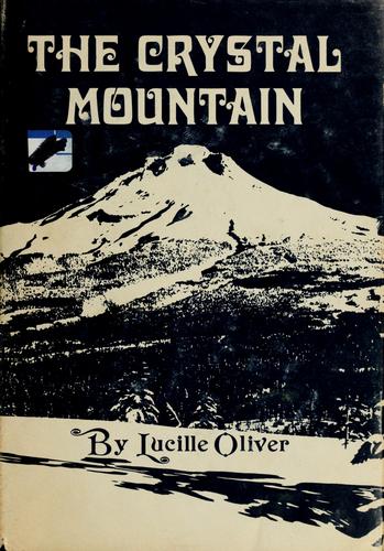 The Crystal Mountain