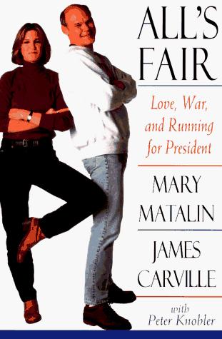 All's Fair: Love, War, And Running For President