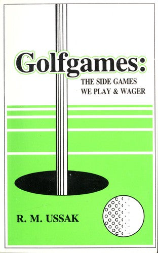 Golfgames: The Side Games We Play And Wager