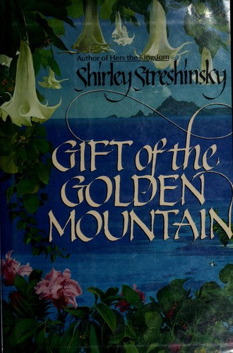 Gift of the Golden Mountain