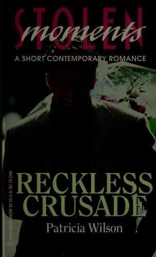 Reckless Crusade (Stolen Moments)