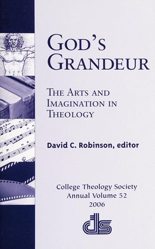 God's Grandeur: The Arts and Imagination in Theology