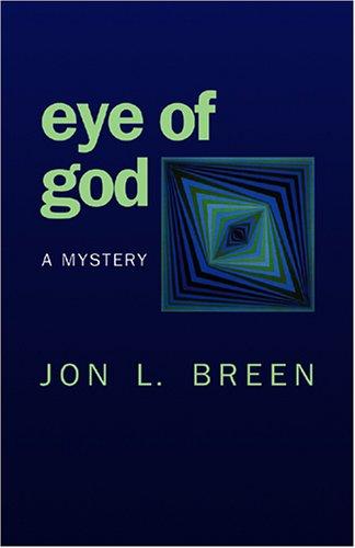Eye Of God: A Mystery