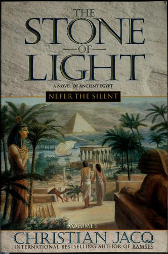 Nefer The Silent (The Stone Of Light Vol. 1)