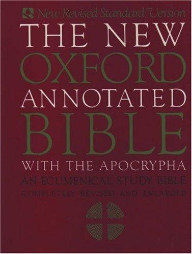 The New Oxford Annotated Bible with Apocrypha: An Ecumenical Study Bible: Revised Edition