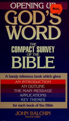 Opening Up God's Word:  The Compact Survey Of The Bible