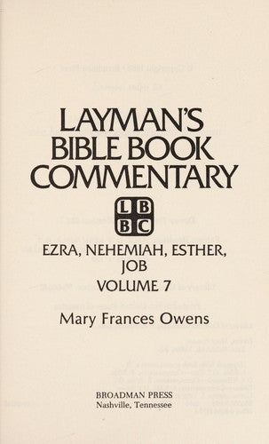 Ezra, Nehemiah, Esther, Job (Layman's Bible Book Commentary, 7)