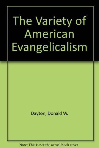 The Variety Of American Evangelicalism