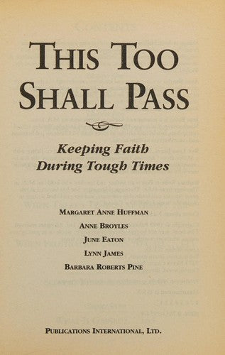 This Too Shall Pass: keeping faith during tough times