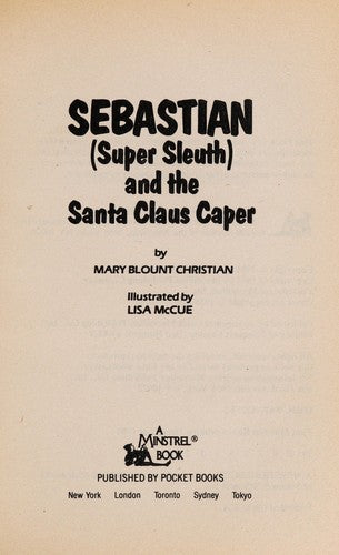 Sebastian (Super Sleuth) And The Santa Claus Caper