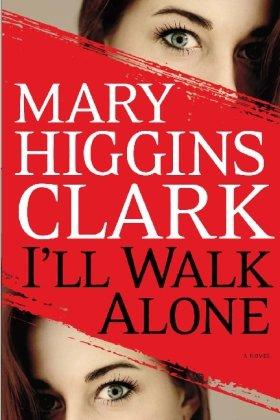 I'll Walk Alone: Simon & Schuster,