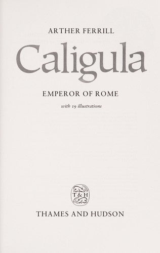 Caligula: Emperor Of Rome: Emperor of Rome