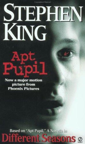 Apt Pupil : A Novella In Different Seasons