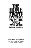 The Home Front: Notes from the Family War Zone