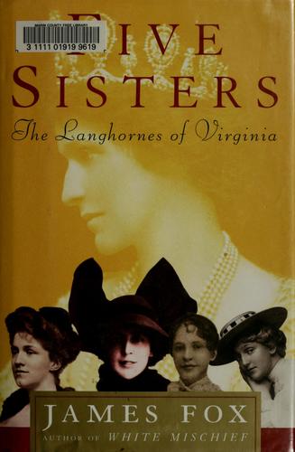 Five Sisters: The Langhornes Of Virginia