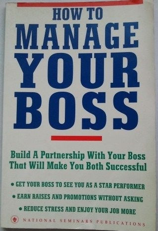 How To Manage Your Boss