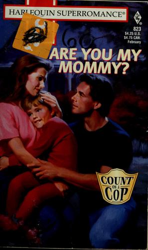 Are You My Mommy