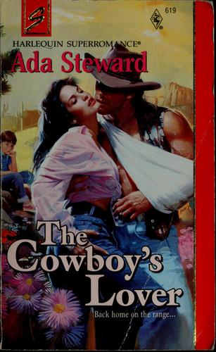 The Cowboy's Lover (Harlequin Superromance No. 619)
