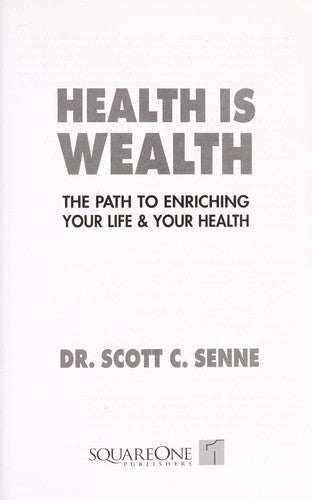 Health Is Wealth (with Autographed): the path to enriching your life & your health