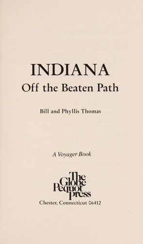 Indiana Off the Beaten Path: A Guide to Unique Places