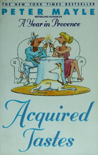 Acquired Tastes