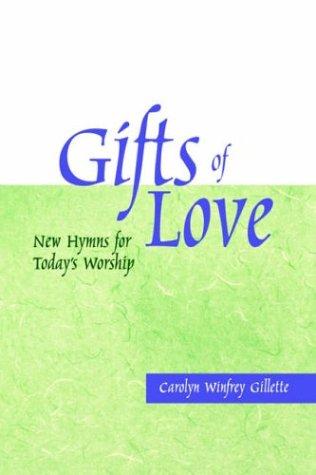 Gifts Of Love: new hymns for today's worship