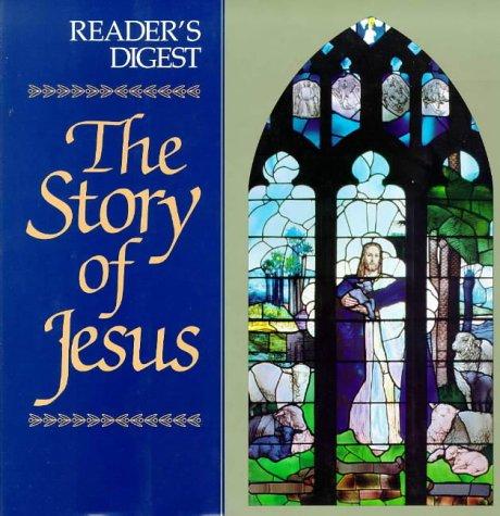 Reader's Digest: The Story Of Jesus