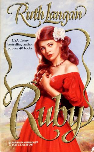 Ruby (The Jewels Of Texas) (Harlequin Historical)