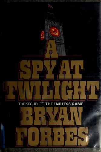 A Spy At Twilight